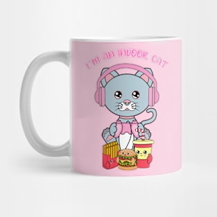 I am an indoor cat Mug